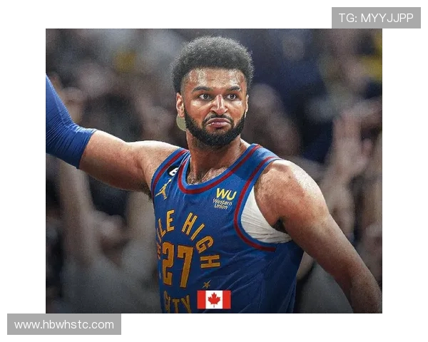 穆雷无球跑动效率提升，改变掘金进攻结构